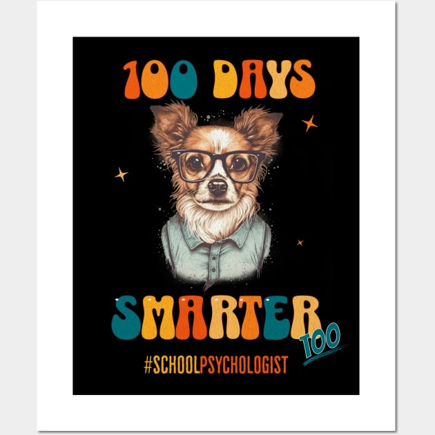 100 days smarter - school psychologist Wall Art by Ingridpd